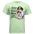 Mom loves no  matter what Shirt