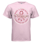 Hope & Strength Shirt – For Survivors, Caregivers & Everyone Fighting Through