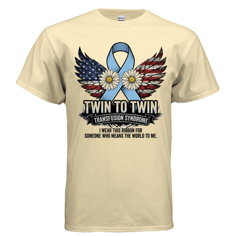 Twin to Twin Transfusion Syndrome Awareness Shirt – For the Families Who Faced the Storm