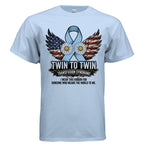 Twin to Twin Transfusion Syndrome Awareness Shirt – For the Families Who Faced the Storm