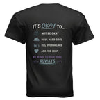 It’s OK Not to Be OK – Mental Health Awareness Shirt